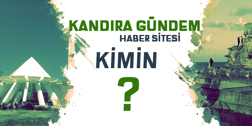 KANDIRA GÜNDEM KİMİN?