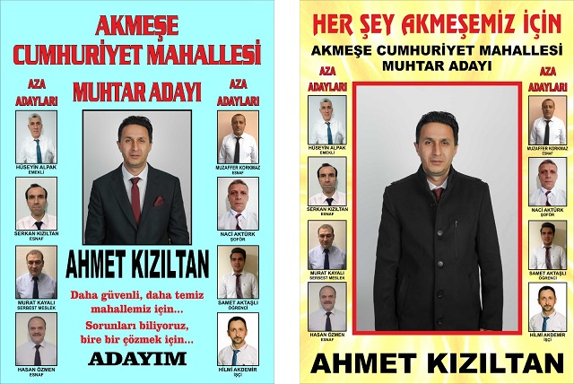 AKMEŞE CUMHURİYET MAHALLESİ MUHTAR ADAYI AHMET KIZILTAN ”AKMEŞE VARSA BİZDE VARIZ” DEDİ