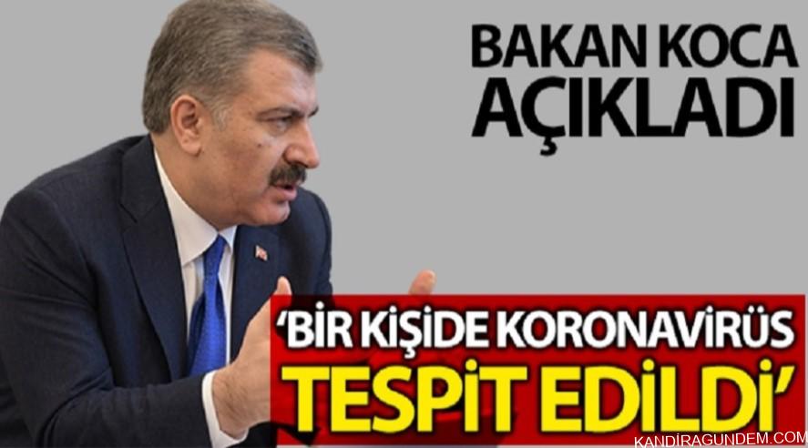 Sağlık Bakanı Koca: ‘1 kişide koronavirüs tespit edildi’