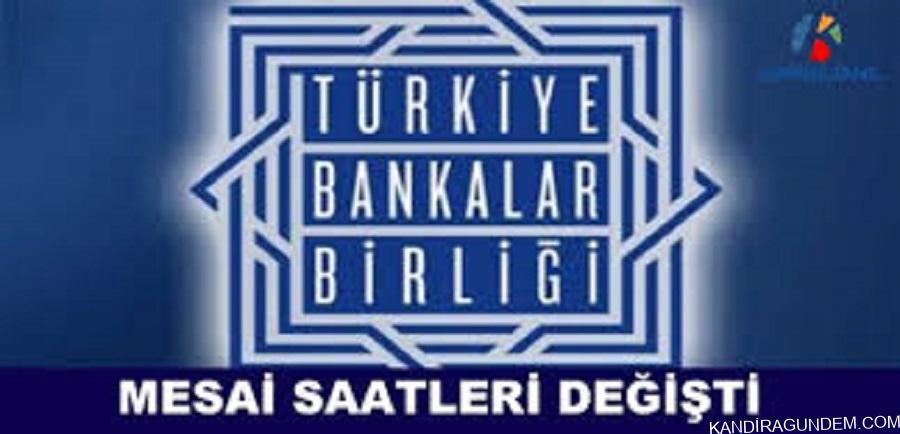 Bankaların Mesai Saatleri Değişti