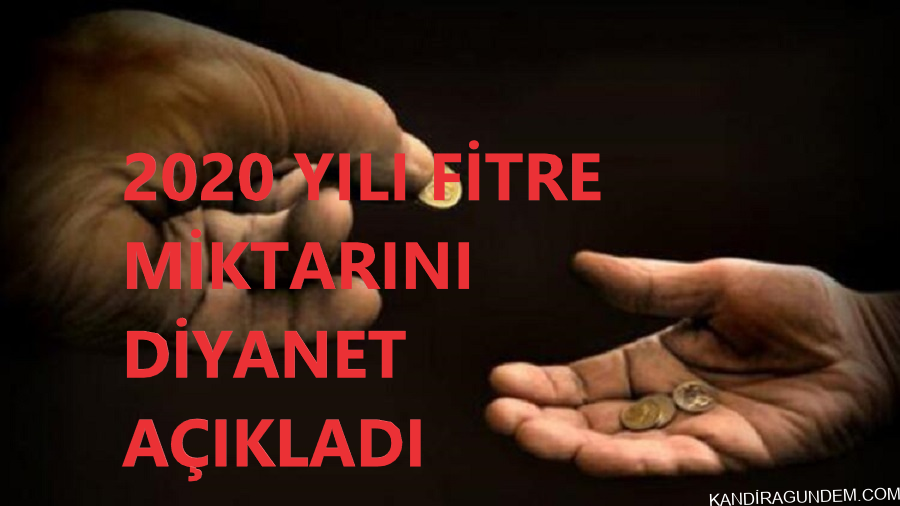 2020 Yılı İçin  Fitre Ne Kadar Oldu?