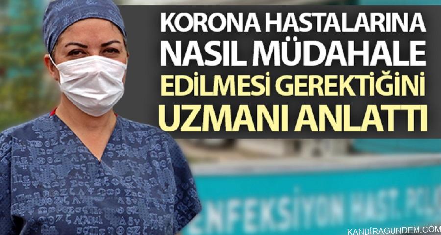 Koronalı Hastalara Nasıl Müdahale Edilmesi Gerekir